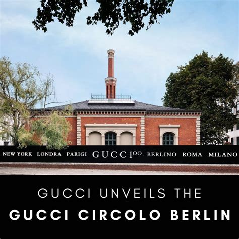 circolo gucci berlin